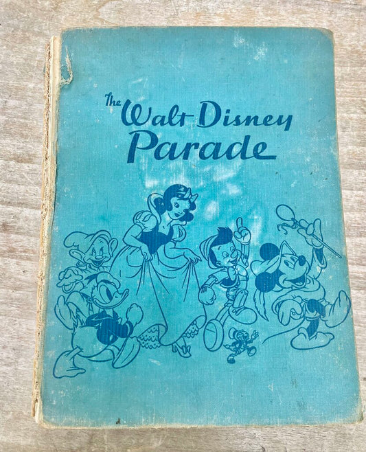 RARE 1940S VINTAGE THE WALT DISNEY PARADE BOOK