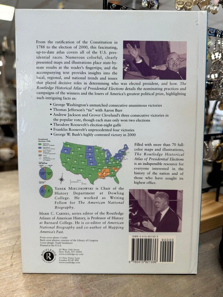 SIGNED THE ROUTLEDGE HISTORICAL ATLAS OF PRESIDENTAL ELECTIONS