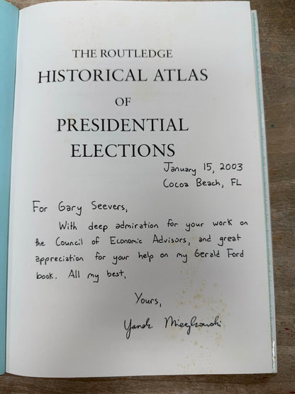 SIGNED THE ROUTLEDGE HISTORICAL ATLAS OF PRESIDENTAL ELECTIONS